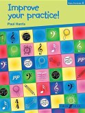 Improve Your Practice! Piano Pre-Grade 1