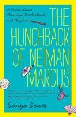 The Hunchback of Neiman Marcus The Hunchback of Neiman Marcus