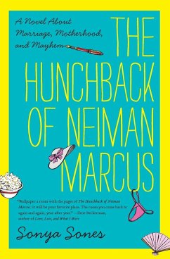 The Hunchback of Neiman Marcus - Sones, Sonya