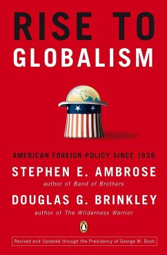 Rise to Globalism - Brinkley, Stephen E. Ambrose and Douglas G.