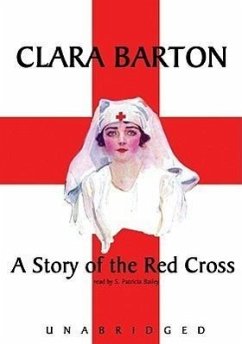 A Story of the Red Cross - Barton, Clara