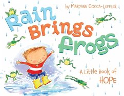 Rain Brings Frogs - Cocca-Leffler, Maryann