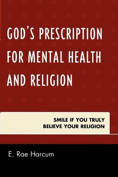 God's Prescription for Mental Health and Religion - Harcum, E. Rae