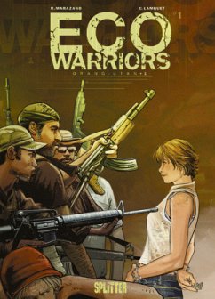 Eco Warriors Bd.1 - Lamquet, Chris;Marazano, Richard