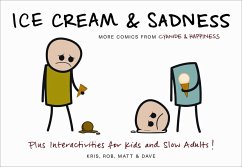 Ice Cream & Sadness - Wilson, Kris; Melvin, Matt; Denbleyker, Rob
