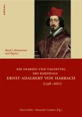 Die Diarien und Tagzettel des Kardinals Ernst Adalbert von Harrach (1598-1667), 7 Bde.
