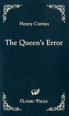 The Queen's Error - Curties, Henry