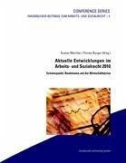 Aktuelle Entwicklungen im Arbeits- und Sozialrecht 2010 - Wachter, Gustav; Burger, Florian