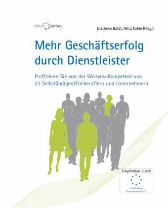 Mehr Geschäftserfolg durch Dienstleister Mehr Geschäftserfolg durch Dienstleister