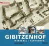 Nürnberg-Gibitzenhof. Mit Werderau und Sandreuth: StadtteilGeschichte (Nürnberger Stadtteilbücher)