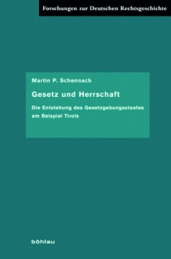 Gesetz und Herrschaft - Schennach, Martin P.