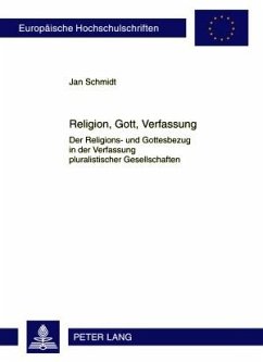 Religion, Gott, Verfassung - Schmidt, Jan
