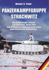 Panzerkampfgruppe Strachwitz - Pruett, Michael H