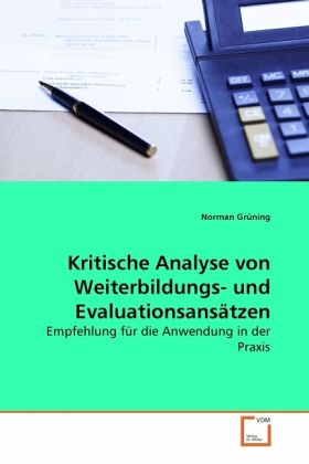 Kritische Analyse von Weiterbildungs- und Evaluationsansätzen