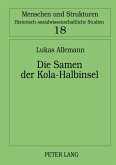 Die Samen der Kola-Halbinsel