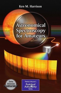 Astronomical Spectroscopy for Amateurs - Harrison, Ken M.