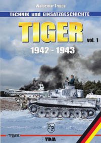 Tiger 1942 - 1943 - Trojca, Waldemar