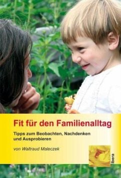 Fit für den Familienalltag - Maleczek, Waltraud