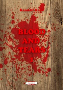 Blood and Tears - Kane, Kendall