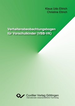 Verhaltensbeobachtungsbogen für Vorschulkinder (VBB-VK) - Ettrich, Christiane; Ettrich, Klaus Udo
