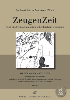 ZeugenZeit. Text- und Tonsignale einer scheidenden Generation