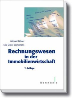 Rechnungswesen in der Immobilienwirtschaft - Birkner, Michael; Bornemann, Lutz D.