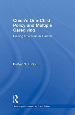 China's One-Child Policy and Multiple Caregiving - Goh, Esther
