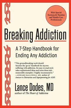 Breaking Addiction - Dodes, Lance M