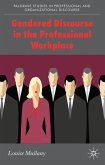 Gendered Discourse in the Professional Workplace