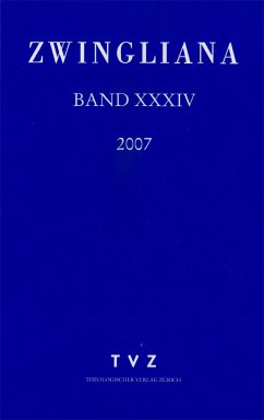 Cover Zwingliana. Beiträge zur Geschichte Zwinglis, der Reformation und des Protestantismus in der Schweiz / Band 35: Jg 2008