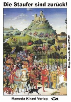 Die Staufer sind zurück! - Bröker, Christina; Brucker, Hildegard; Fengler, Nadine Die Staufer sind zurück! - Bröker, Christina; Brucker, Hildegard; Fengler, Nadine