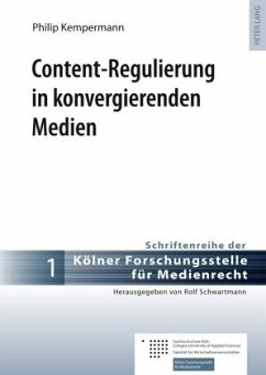 Content-Regulierung in konvergierenden Medien - Kempermann, Philip