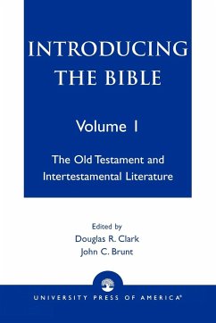 Introducing the Bible - Clark, Douglas R.; Brunt, John C.