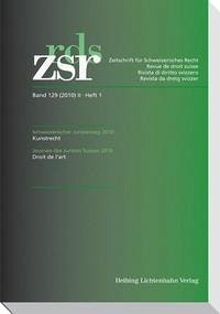 ZSR 2010 II Heft 1 - Schweizerischer Juristentag 2010