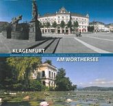 Klagenfurt am Wörthersee Klagenfurt am Wörthersee