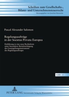Regelungsaufträge in der Societas Privata Europea - Salomon, Pascal