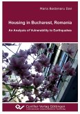 Housing in Bucharest, Romania. An Analysis of Vulnerability to Earthquakes
