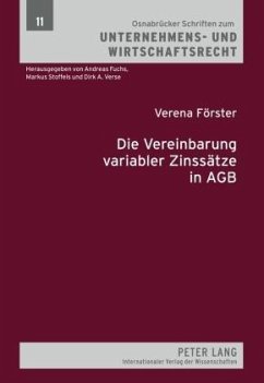 Die Vereinbarung variabler Zinssätze in AGB - Förster, Verena