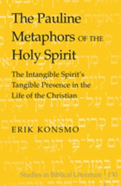 The Pauline Metaphors of the Holy Spirit - Konsmo, Erik
