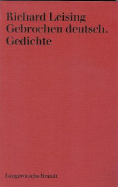 Gebrochen deutsch - Leising, Richard