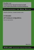A Mosaic of Corpus Linguistics