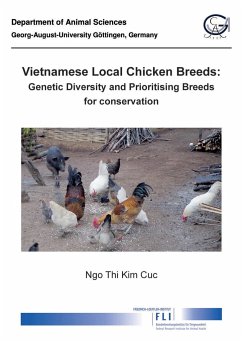 Vietnamese local chicken breeds. Genetic diversity and prioritising breeds for cvonservation - Thi Kim Cuc, Ngo