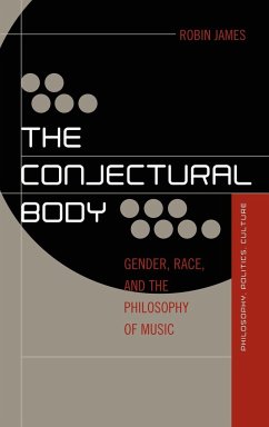 The Conjectural Body - James, Robin