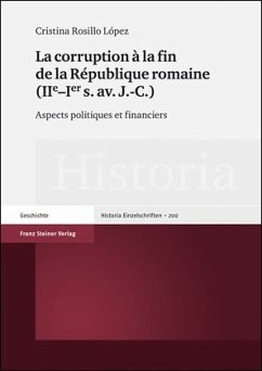 La corruption à la fin de la République romaine (IIe-Ier s. av. J.-C.) - Rosillo López, Cristina