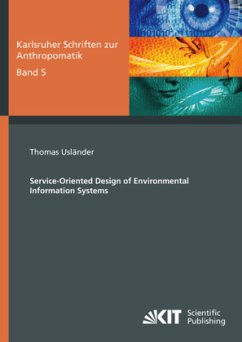 Service-oriented design of environmental information systems - Usländer, Thomas