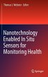 Nanotechnology Enabled in Situ Sensors... - Bild 1
