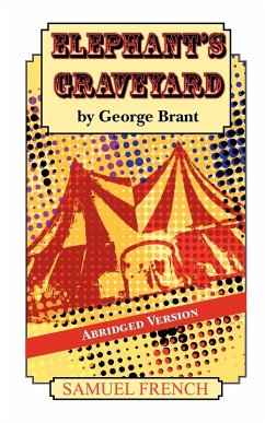 Elephant S Graveyard Abridged Version - Brant, George
