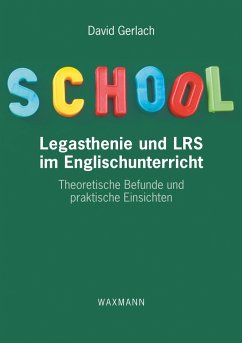 Legasthenie und LRS im Englischunterricht - Gerlach, David