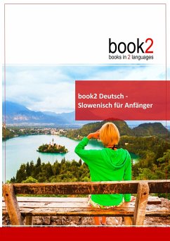 book2 Deutsch - Slowenisch für Anfänger - Schumann, Johannes