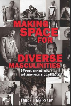 Making Space for Diverse Masculinities - McCready, Lance T.